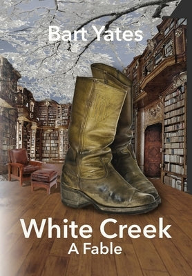 White Creek by Yates, Bart