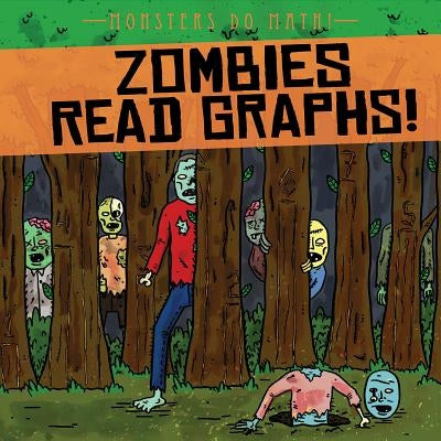 Zombies Read Graphs! by Shea, Therese M.