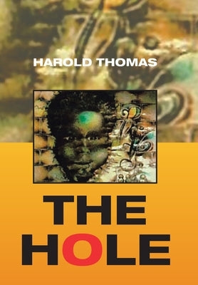 The Hole by Thomas, Harold