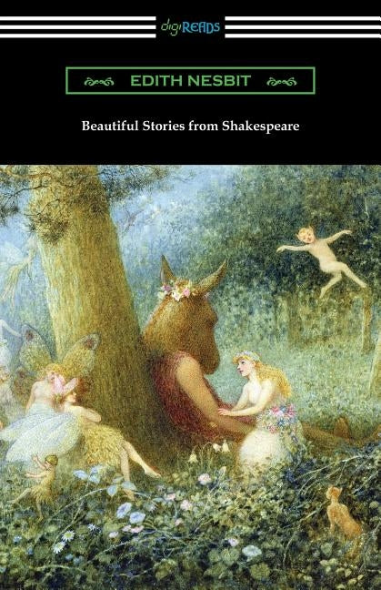 Beautiful Stories from Shakespeare by Nesbit, Edith