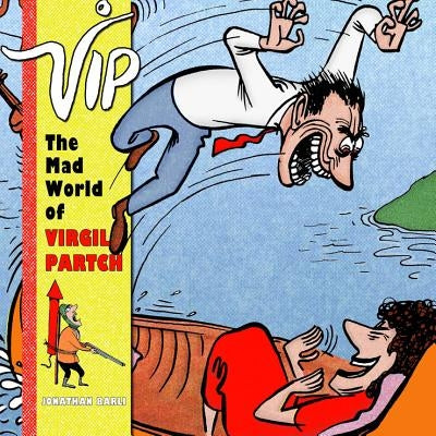 VIP: The Mad World of Virgil Partch by Partch, Virgil