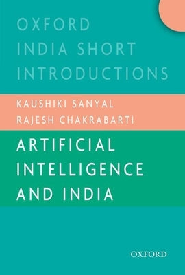 Artificial Intelligence and India (Oisi) by Sanyal, Kaushiki