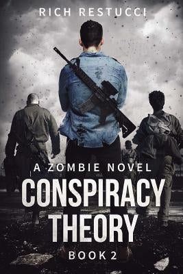 Conspiracy Theory by Restucci, Rich