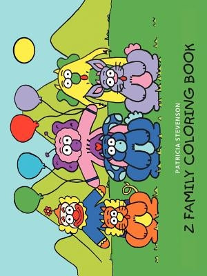 The Z Family Coloring Book by Stevenson, Patricia