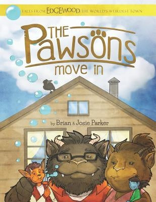 The Pawsons Move in by Parker, Josie a.