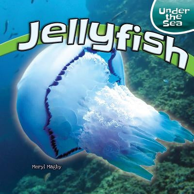 Jellyfish by Magby, Meryl
