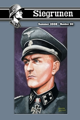 Siegrunen Number 80 - Summer 2008 by Landwehr, Richard