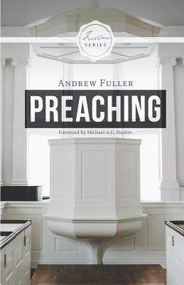 Preaching by Haykin, Michael A. G.