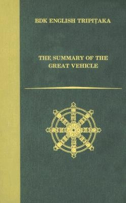 The Summary of the Great Vehicle by Keenan, John P.