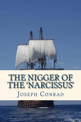 The Nigger of the Narcissus by Ravell