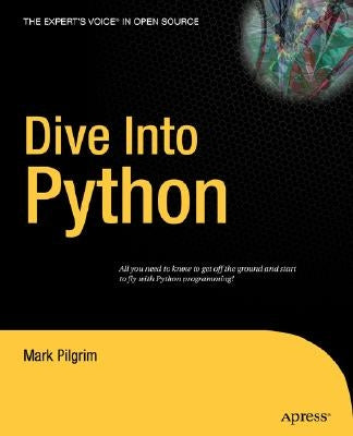 Dive Into Python by Pilgrim, Mark