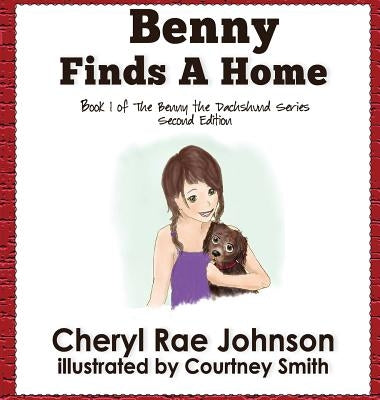 Benny Finds a Home by Johnson, Cheryl Rae