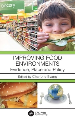 Transforming Food Environments by Evans, Charlotte El