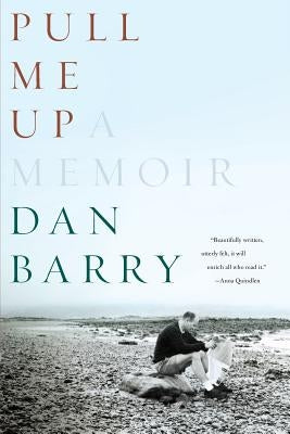 Pull Me Up: A Memoir (Revised) by Barry, Dan