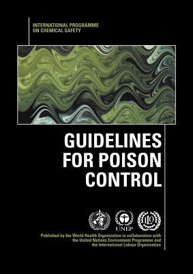 Guidelines for Poison Control by International Program on Chemical Safety