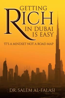 Getting rich in dubai is easy by Al-Falasi, Salem