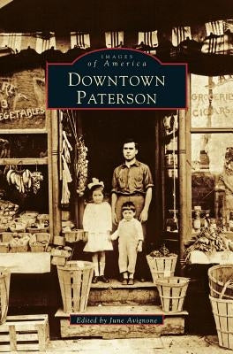 Downtown Paterson by Avignone, June