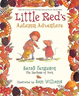 Little Red's Autumn Adventure by Ferguson, Sarah