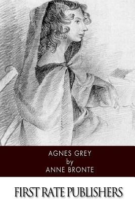 Agnes Grey by Bronte, Anne