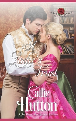A Lady's Trust by Hutton, Callie