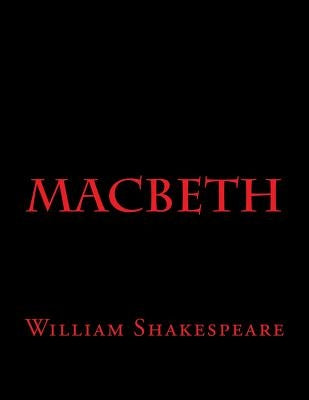 Macbeth by Shakespeare, William