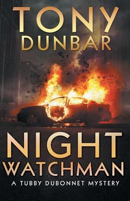Night Watchman by Dunbar, Tony