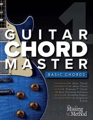 Guitar Chord Master: Basic Chords by Triola, Christian J.