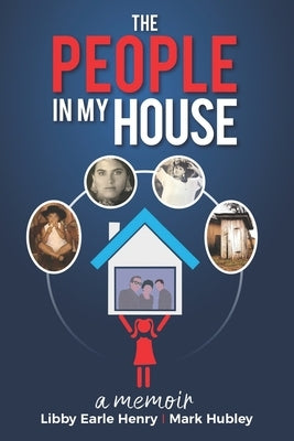 The People In My House by Hubley, Mark