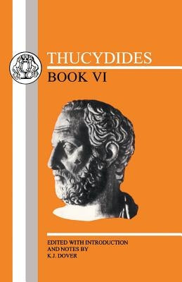 Thucydides: Book VI by Thucydides