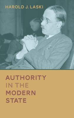 Authority in the Modern State by Laski, Harold J.
