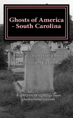 Ghosts of America - South Carolina by Lautner, Nina