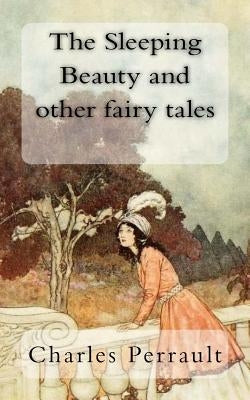 The Sleeping Beauty and other fairy tales by Quiller-Couch, Arthur