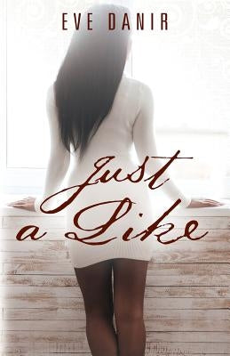 Just A Like by Danir, Eve