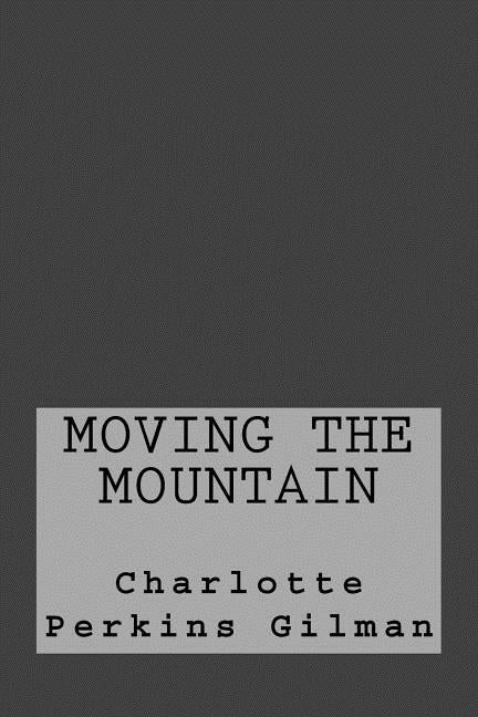 Moving the Mountain by Anderson, Taylor