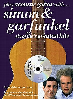 Play Acoustic Guitar With...Simon and Garfunkel by Simon and Garfunkel