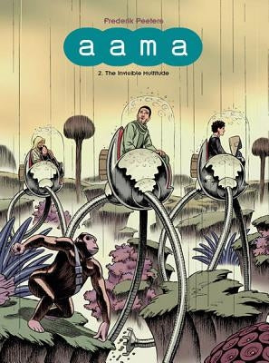 Aama: 2. the Invisible Throng by Peeters, Frederik