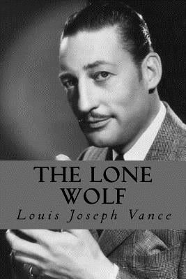 The Lone Wolf by Vance, Louis Joseph