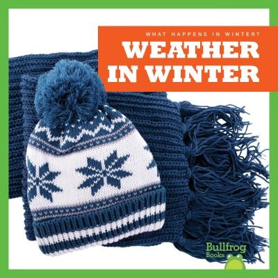 Weather in Winter by VanVoorst, Jennifer Fretland