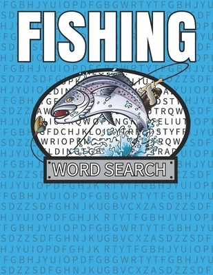 Fishing Word Search: 50 Large Print Word Search Puzzles With Solutions by Crafton, Kelly