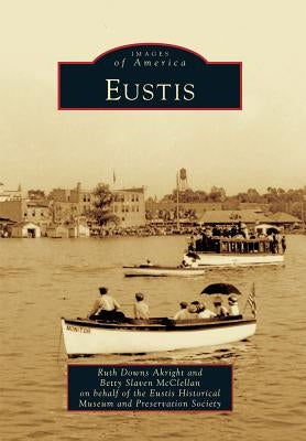 Eustis by Akright, Ruth Downs