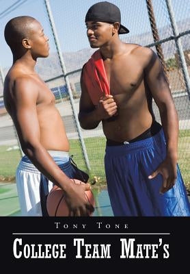 College Team Mate's by Tone, Tony