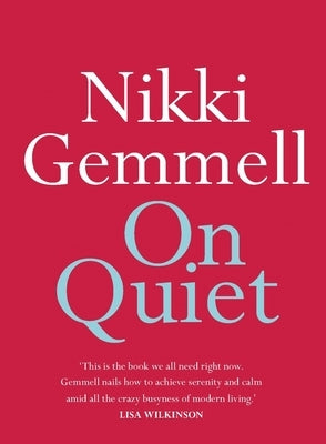 On Quiet by Gemmell, Nikki