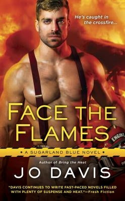 Face the Flames by Davis, Jo