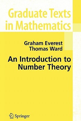 An Introduction to Number Theory by Everest, G.