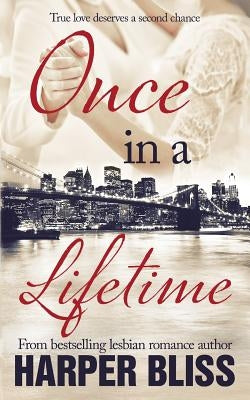 Once in a Lifetime by Bliss, Harper