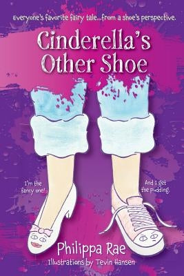 Cinderella's Other Shoe by Rae, Philippa