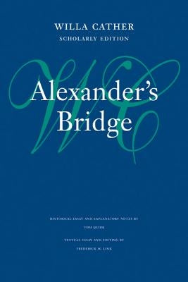 Alexander's Bridge by Cather, Willa
