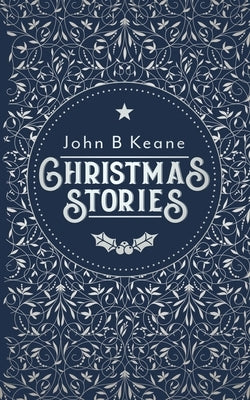 Christmas Stories by Keane, John B.
