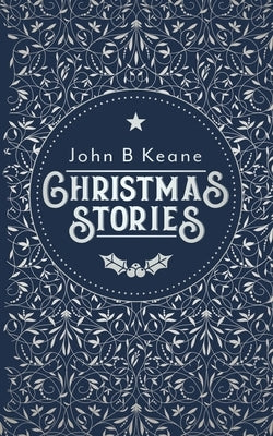 Christmas Stories by Keane, John B.