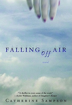 Falling Off Air by Sampson, Catherine
